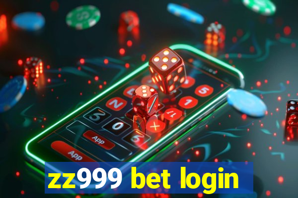 zz999 bet login